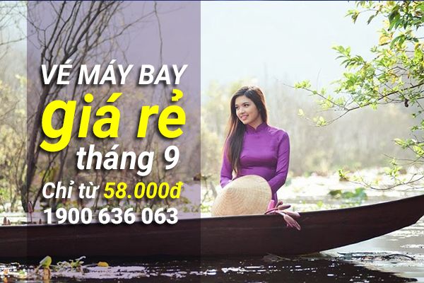 Vé máy bay giá rẻ tháng 9