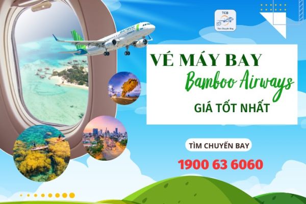 Vé máy bay Bamboo Airways giá rẻ